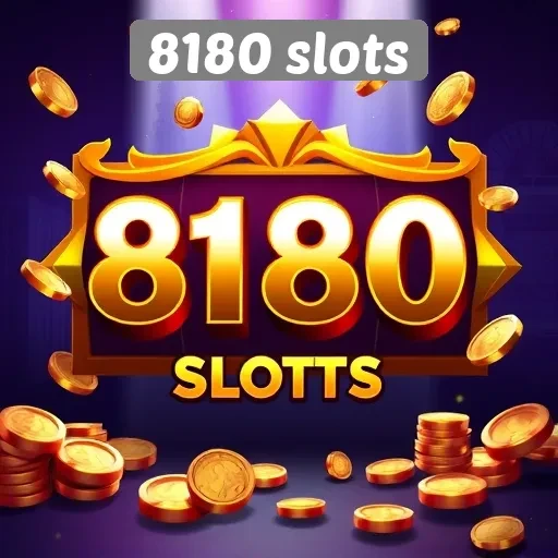 Keunggulan dan Fitur Menarik di 8180 Slots